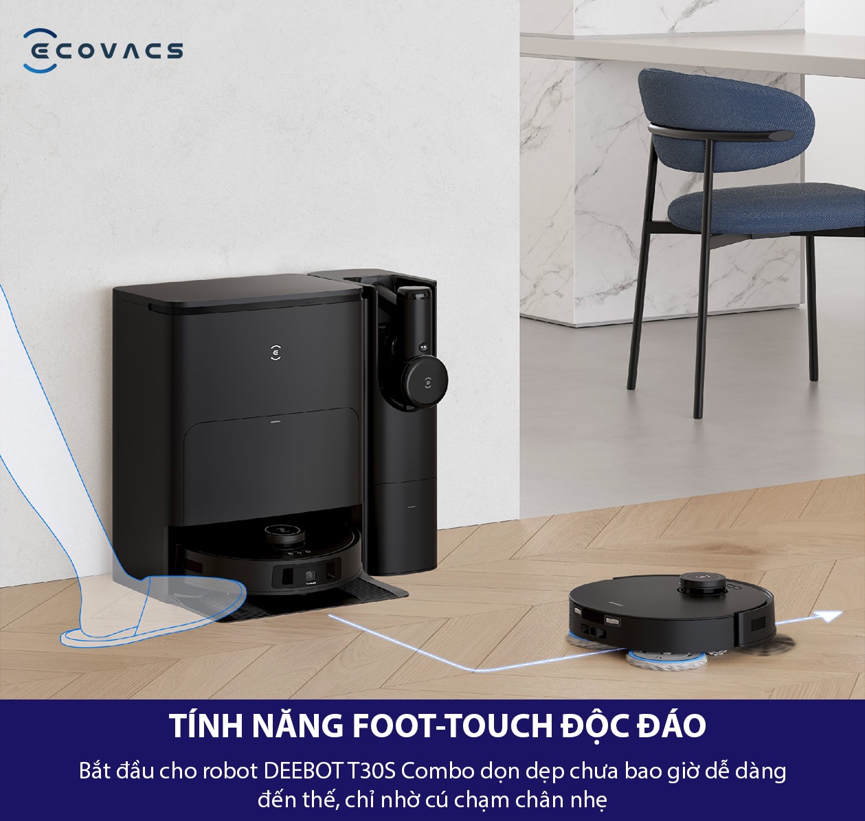Tính năng foot touch của Deebot T30s combo
